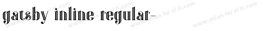 Gatsby Inline Regular字体转换